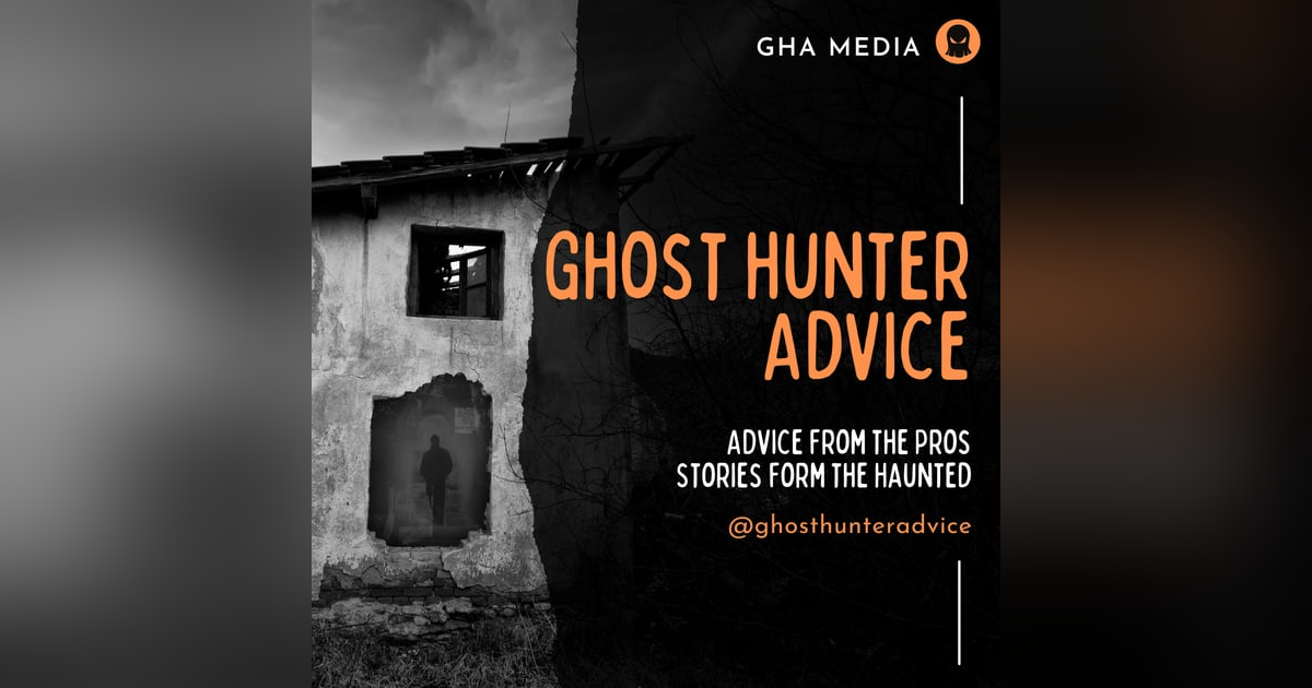 Learning to Ghost Hunt In Rural Areas With Mari Schorzman Learning to Ghost Hunt In Rural Areas With Mari Schorzman