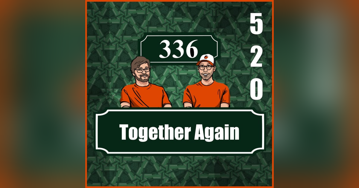 Pod 520 : Together Again Pod 520 : Together Again