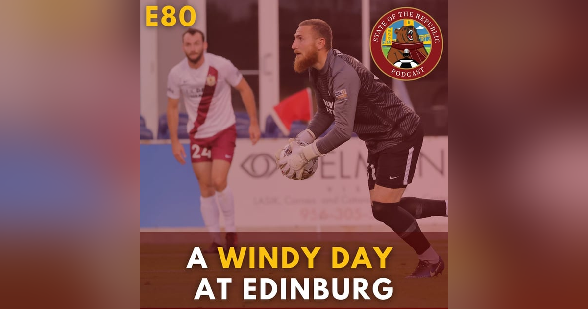 S1E80 - A WINDY Day at Edinburg! S1E80 - A WINDY Day at Edinburg!