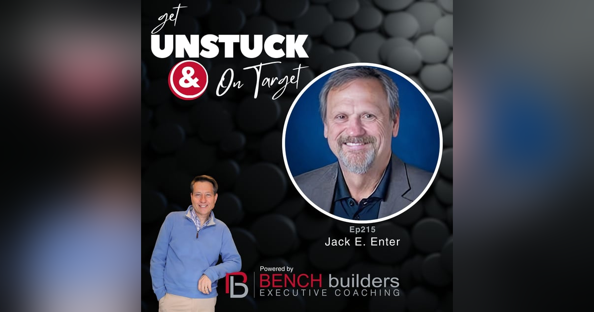 Ep215 Jack E. Enter - From Doer to Leader: Breaking the Hidden Trap That Derails New Managers Ep215 Jack E. Enter - From Doer to Leader: Breaking the Hidden Trap That Derails New Managers