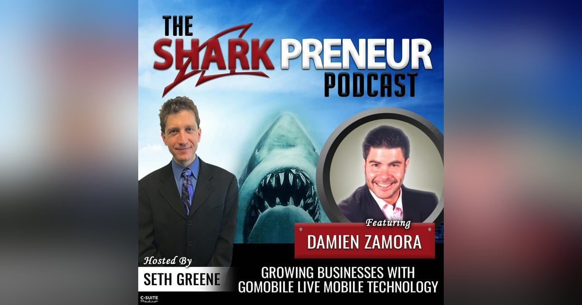 806: Growing Businesses with GoMobile Live Mobile Technology with Damien Zamora 806: Growing Businesses with GoMobile Live Mobile Technology with Damien Zamora