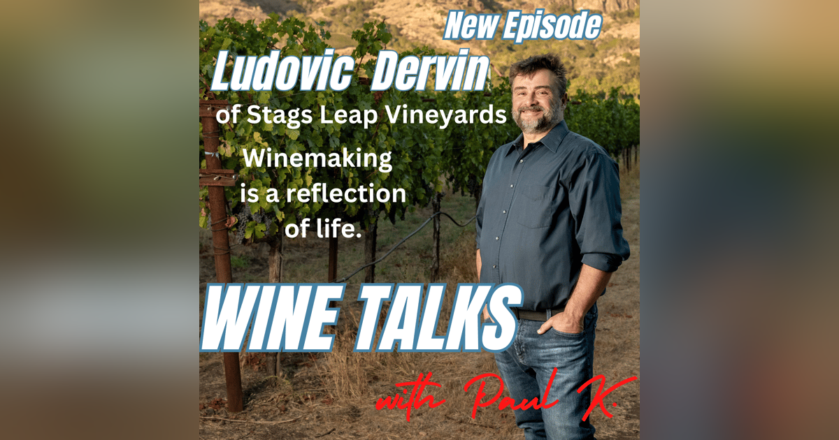 He has made wine all over the world and has settled at Stags Leap in the Napa Valley. Meet Ludovic Dervin. He has made wine all over the world and has settled at Stags Leap in the Napa Valley. Meet Ludovic Dervin.
