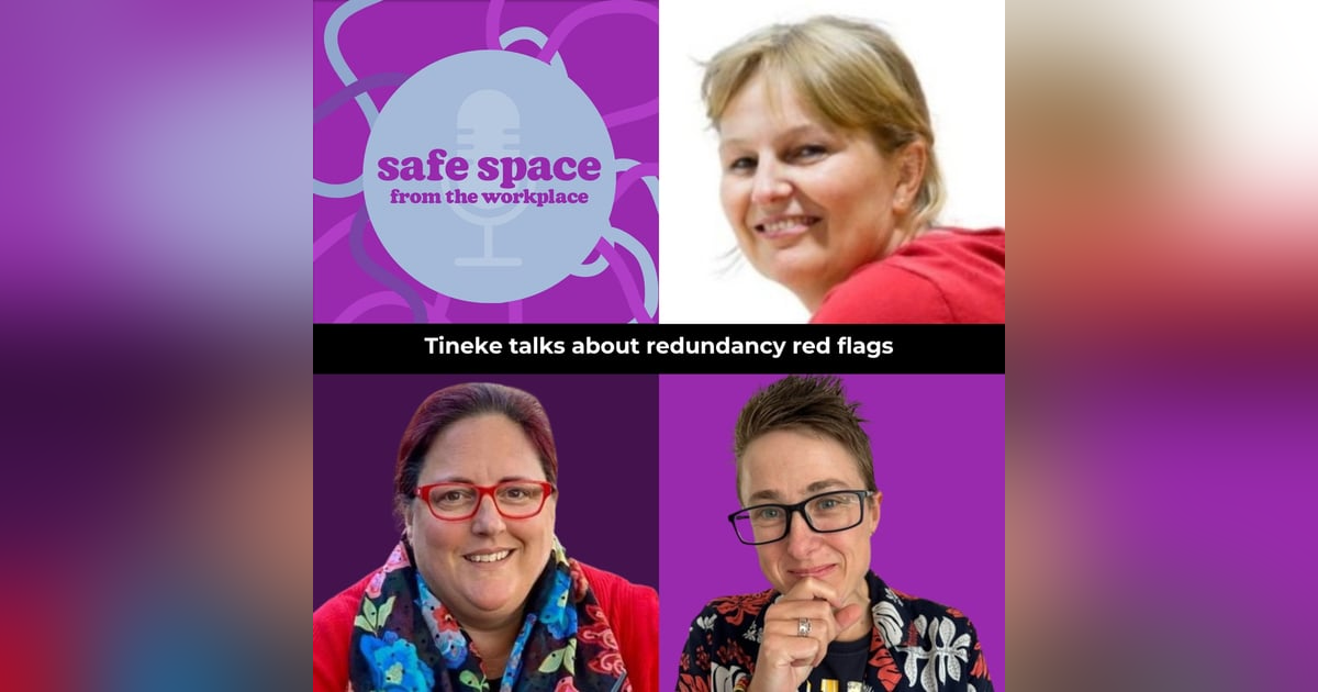 4. Tineke Talks about Redundancy Red Flags 4. Tineke Talks about Redundancy Red Flags