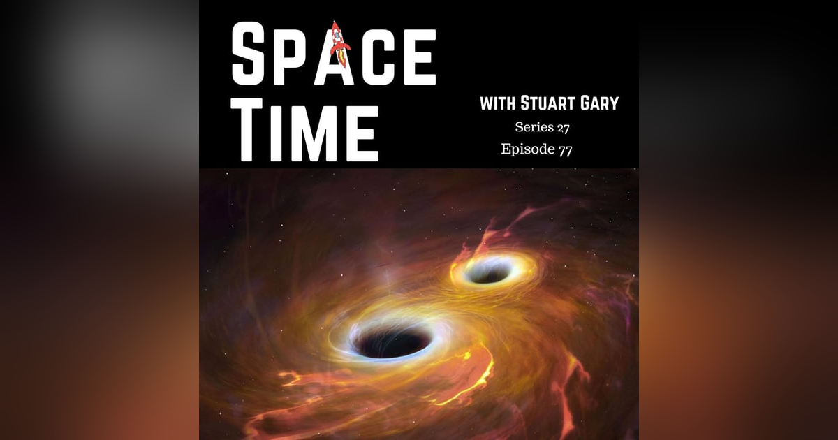 S27E77: Early Universe Black Holes, Mars' Odd Rocks, and Milky Way Flares S27E77: Early Universe Black Holes, Mars' Odd Rocks, and Milky Way Flares