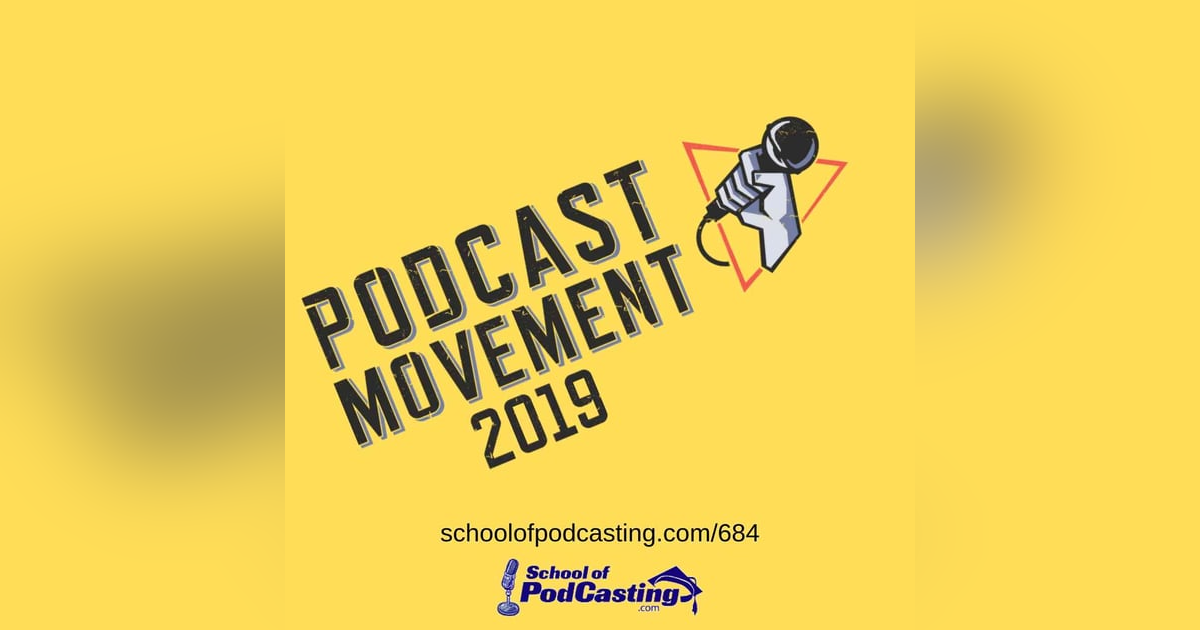Podcast Movement 2019 Insights Podcast Movement 2019 Insights
