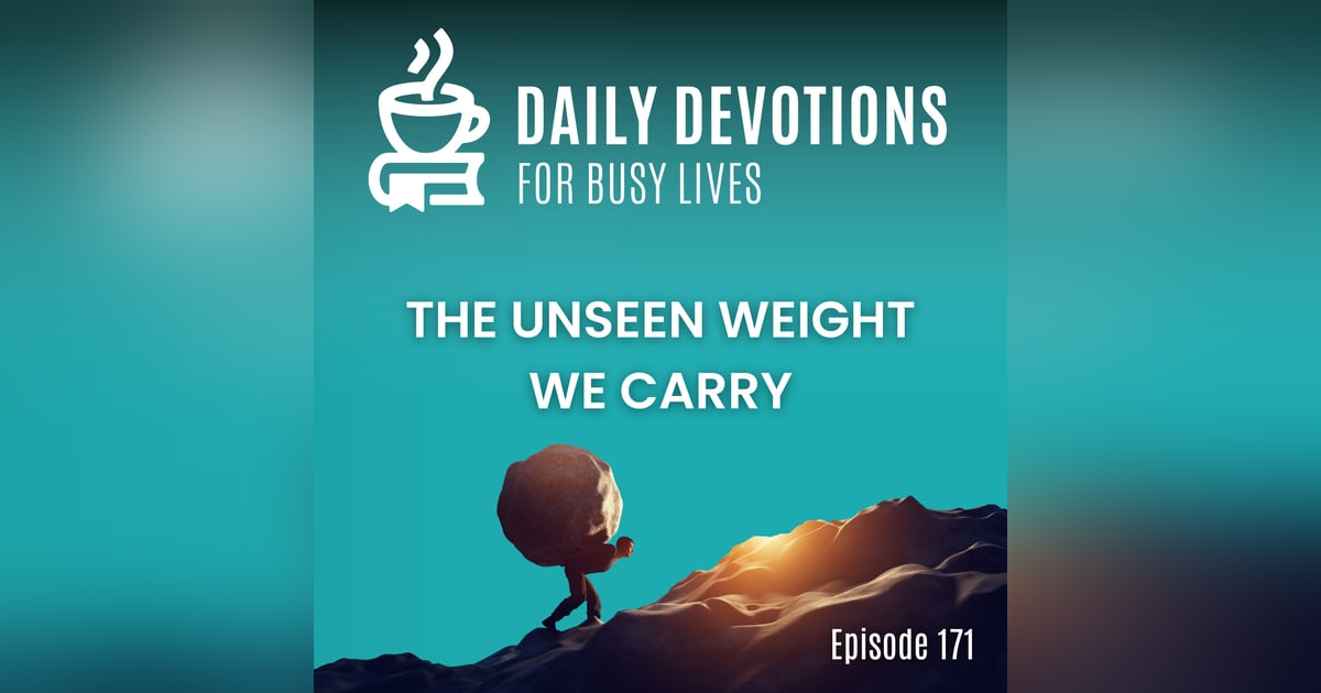 The Unseen Weight We Carry The Unseen Weight We Carry