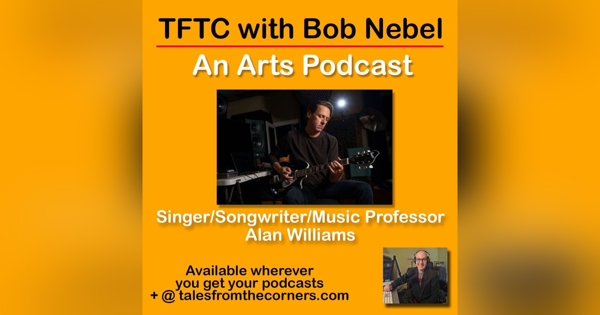 Singer/Songwriter + Music Professor Alan Williams Singer/Songwriter + Music Professor Alan Williams