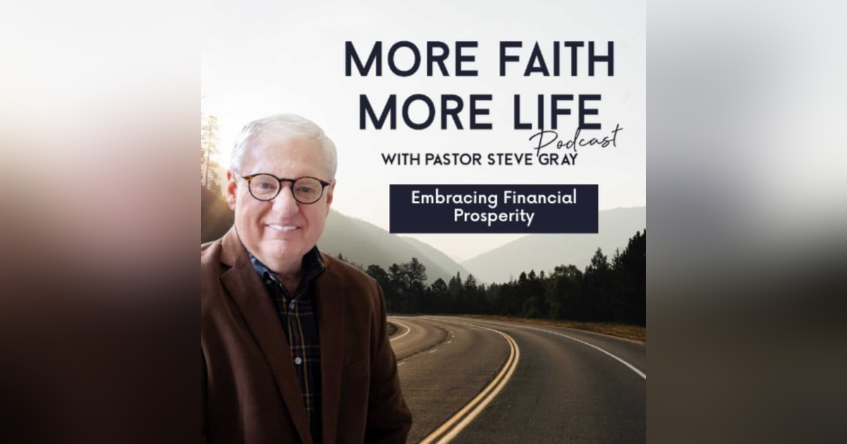 Embracing Financial Prosperity | #41 Embracing Financial Prosperity | #41