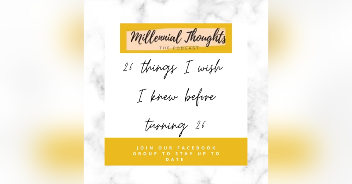 26 things I wish I knew before turning 26| millennial diaries | Adulting 101| life as a millennial 26 things I wish I knew before turning 26| millennial diaries | Adulting 101| life as a millennial
