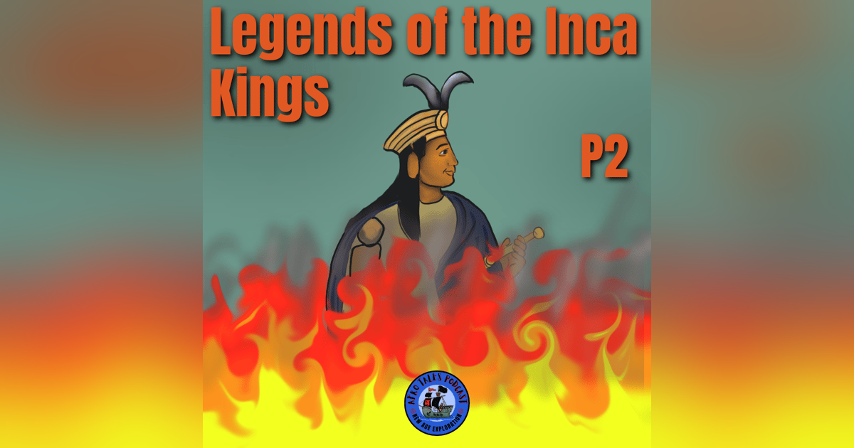 Legends of the Inca Kings Part 2 Legends of the Inca Kings Part 2