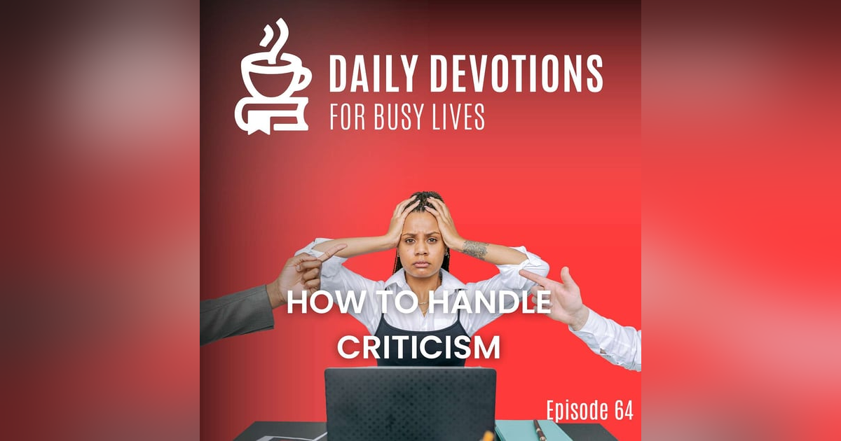 How to Handle Criticism How to Handle Criticism