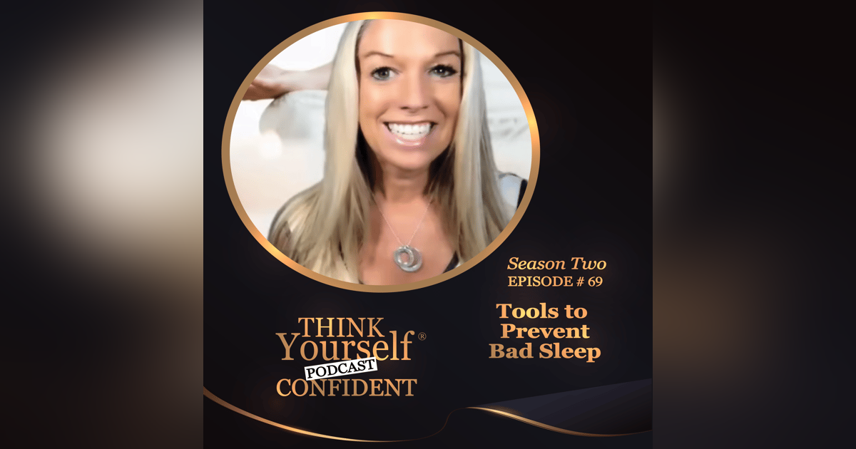 Tools to Prevent Bad Sleep Tools to Prevent Bad Sleep