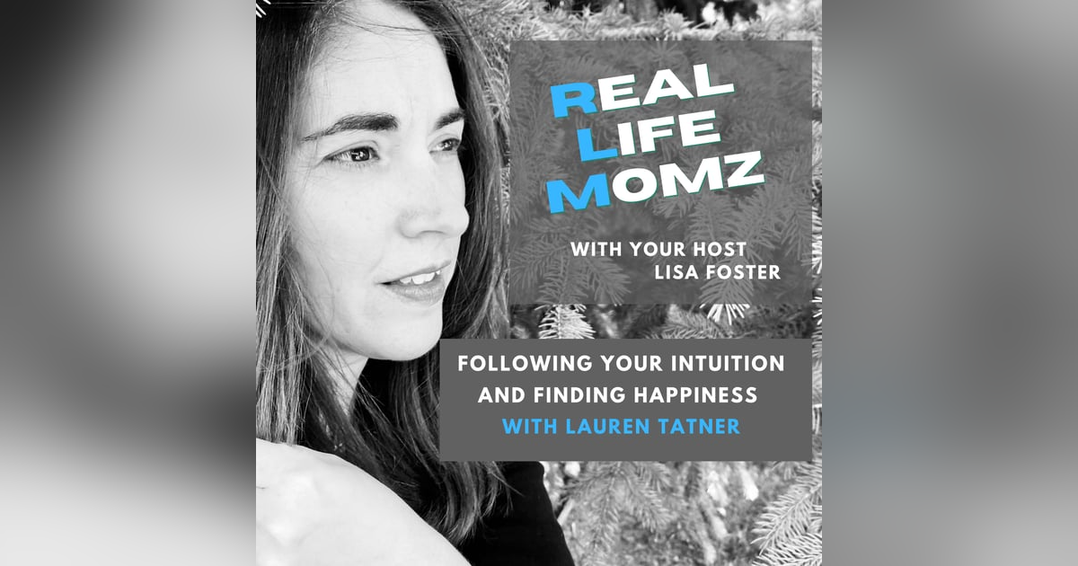Following Your Intuition And Finding Happiness with Lauren Tatner Following Your Intuition And Finding Happiness with Lauren Tatner