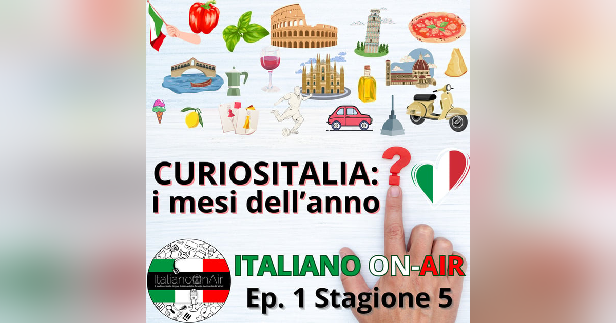 Curiositalia: i mesi dell'anno - Episodio 1 (stagione 5) Curiositalia: i mesi dell'anno - Episodio 1 (stagione 5)
