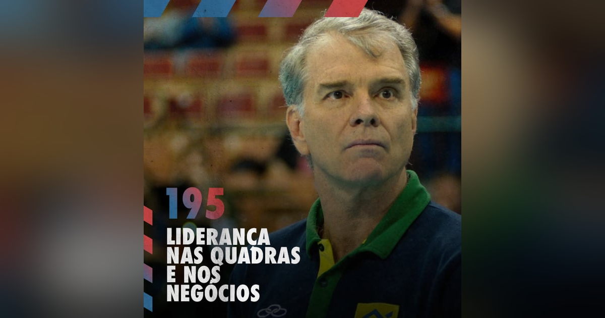 Bernardinho: liderança nas quadras e nos negócios — Café com ADM 195 Bernardinho: liderança nas quadras e nos negócios — Café com ADM 195