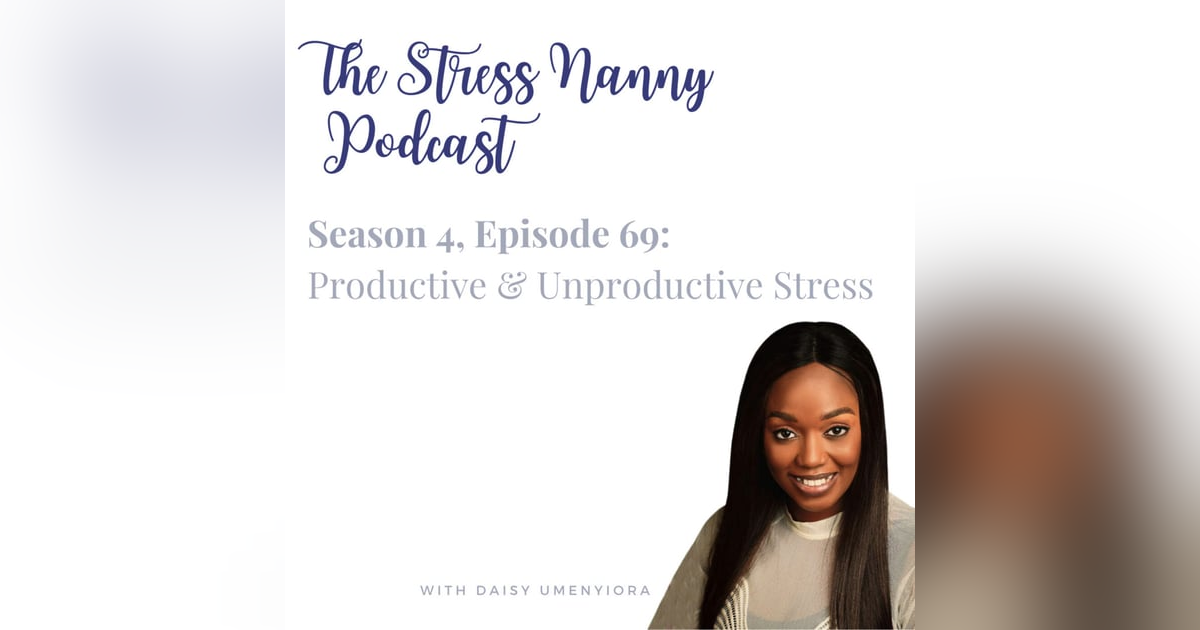 Productive & Unproductive Stress Productive & Unproductive Stress