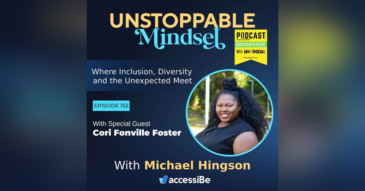 Episode 152 – Unstoppable Founder and CEO of IROC MBS with Cori Fonville Foster Episode 152 – Unstoppable Founder and CEO of IROC MBS with Cori Fonville Foster