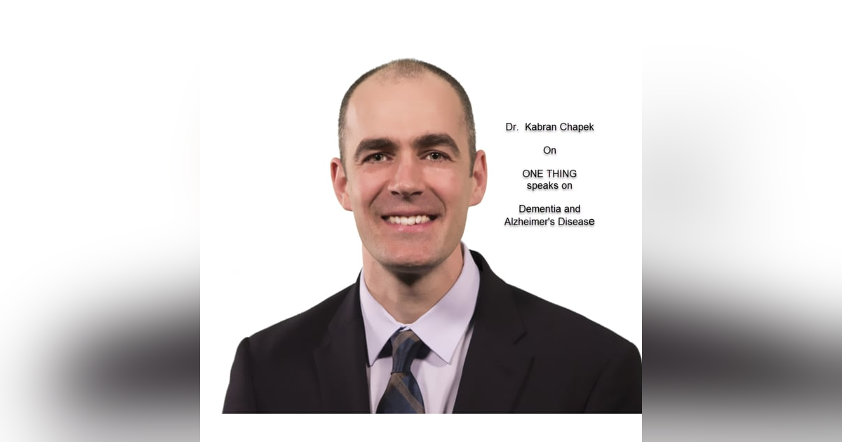 Dementia and Alzheimer's Disease with Dr. Kabran Chapek of the Amen Clinics. Dementia and Alzheimer's Disease with Dr. Kabran Chapek of the Amen Clinics.