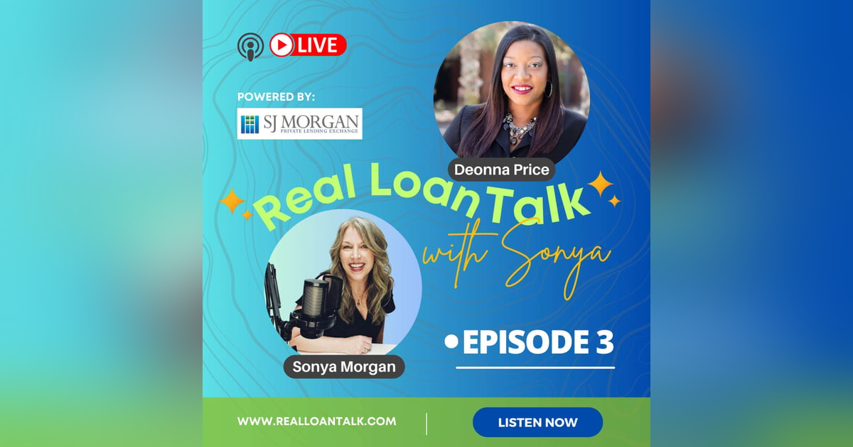 Episode 3: Unlocking Creative Financing Secrets in Real Estate ft. Deonna Price Episode 3: Unlocking Creative Financing Secrets in Real Estate ft. Deonna Price