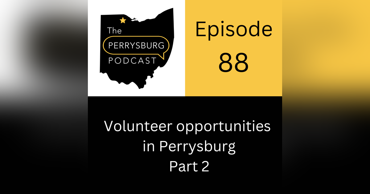 Volunteer Opportunities in Perrysburg Part 2 Volunteer Opportunities in Perrysburg Part 2