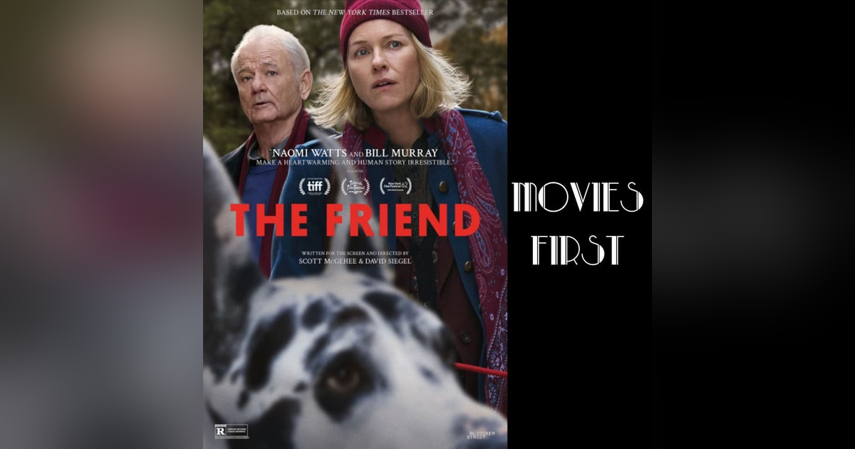 Unseen Connections: Navigating Grief Through 'The Friend' Unseen Connections: Navigating Grief Through 'The Friend'