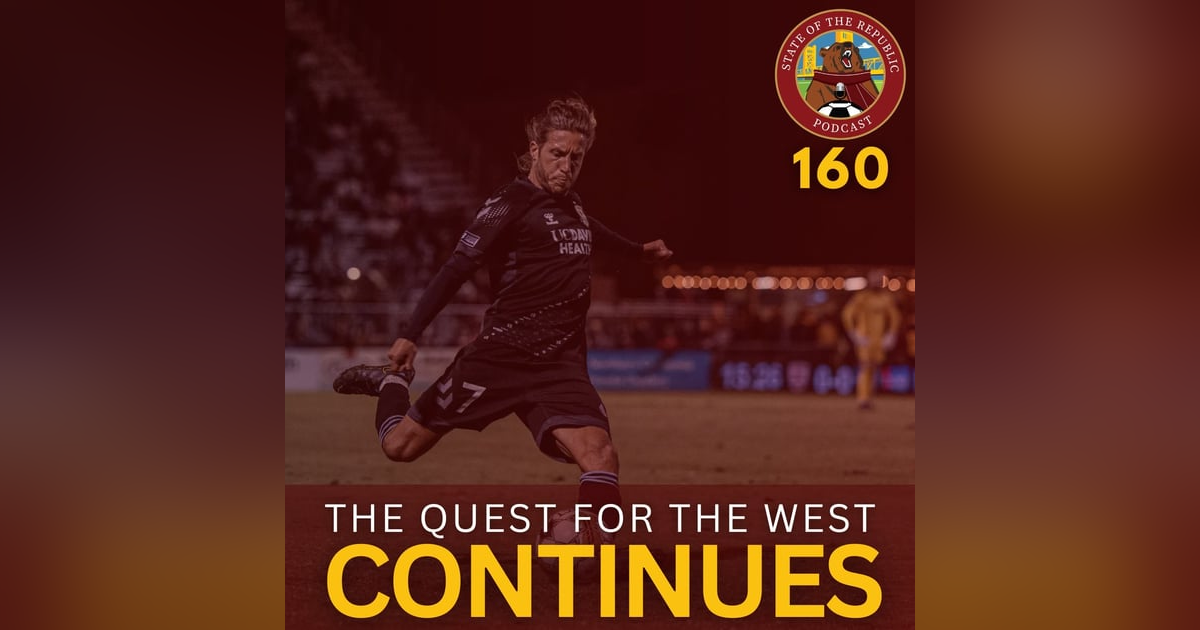 S1E160 - The Quest for the West CONTINUES! S1E160 - The Quest for the West CONTINUES!