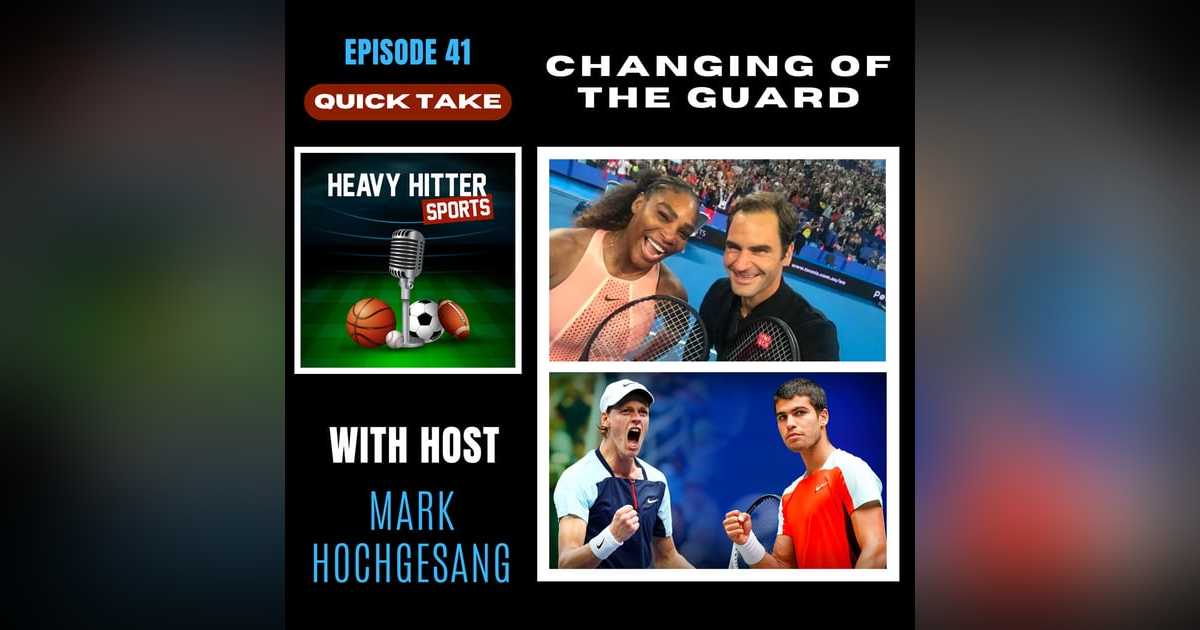 Tennis: Changing of the Guard Tennis: Changing of the Guard