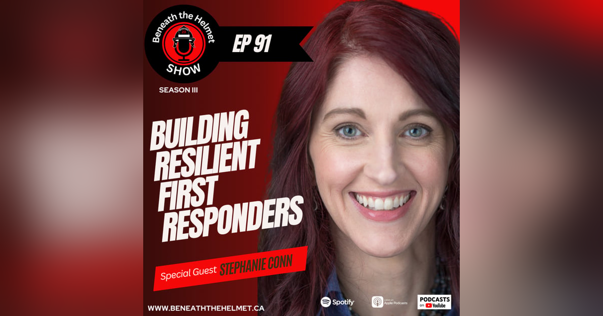 Building Resilient First Responders: Dr. Stephanie Conn on Peer Support, Hope, and Mental Health Building Resilient First Responders: Dr. Stephanie Conn on Peer Support, Hope, and Mental Health