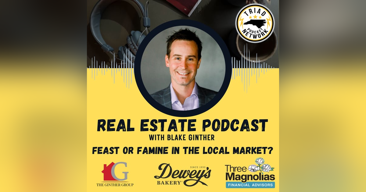 Real Estate Podcast - Feast or Famine? Understanding the Local Landscape This Holiday Season Real Estate Podcast - Feast or Famine? Understanding the Local Landscape This Holiday Season