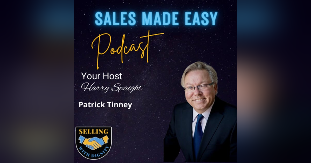 Patrick Tinney 3X Sales Author Extraordinaire Talks Sales With Harry Patrick Tinney 3X Sales Author Extraordinaire Talks Sales With Harry