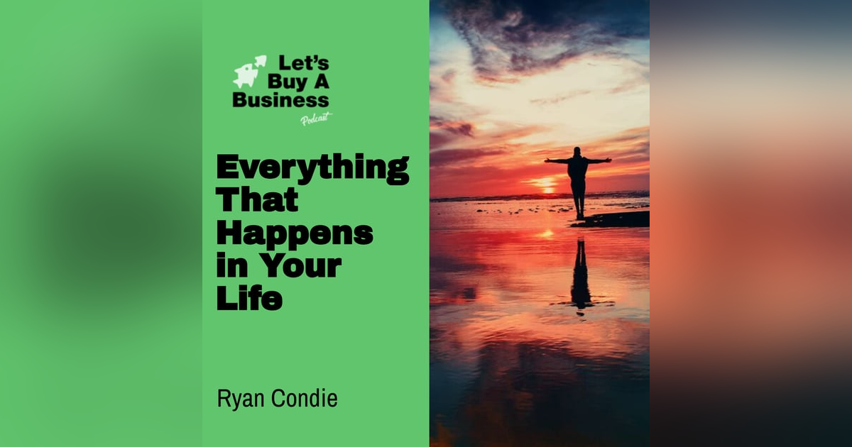 Everything That Happens in Your Life Everything That Happens in Your Life