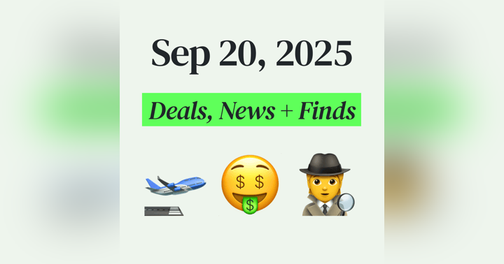 image for 💰 My Top Finds, Latest Deals, and Best Recommendations (9/20/25)