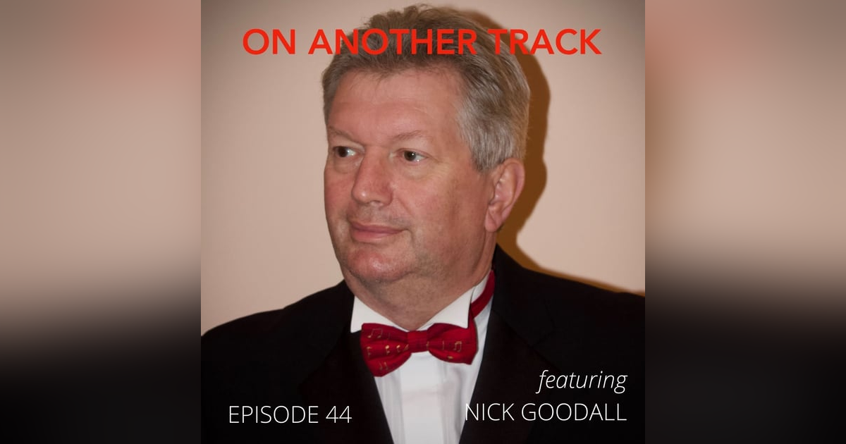 Nick Goodall - To Sir With Love. A musical journey from London to Wiltshire via Oxford! Nick Goodall - To Sir With Love. A musical journey from London to Wiltshire via Oxford!