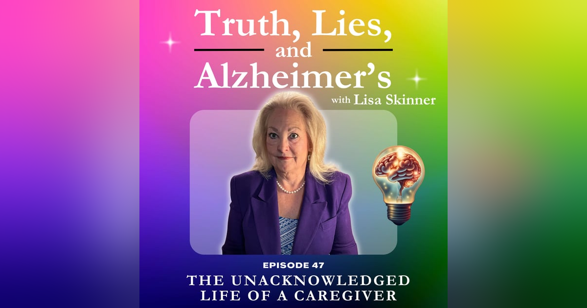 The Unacknowledged Life of a Caregiver The Unacknowledged Life of a Caregiver
