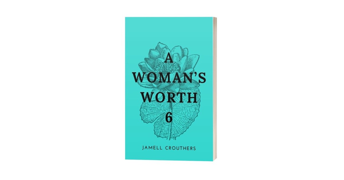 Podcast #357-Book Reading of ‘A Woman’s Worth 6’ Podcast #357-Book Reading of ‘A Woman’s Worth 6’