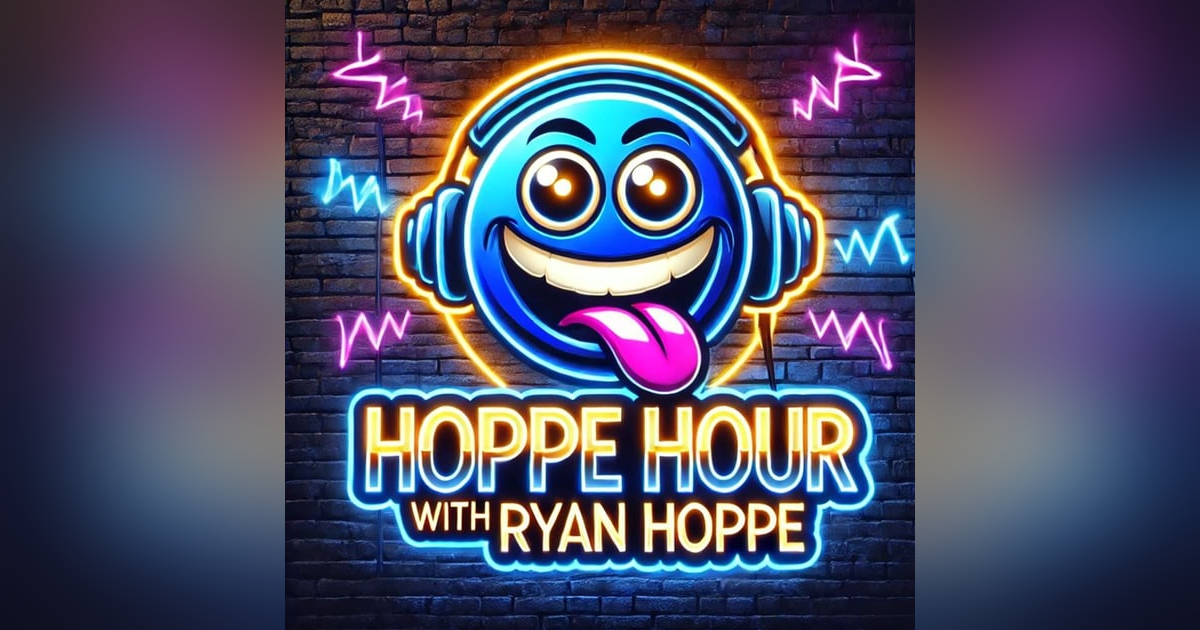 I Got A Case OF The MUNDAYYYYSS! (Hoppe Hour With Ryan Hoppe: 4.28.25) I Got A Case OF The MUNDAYYYYSS! (Hoppe Hour With Ryan Hoppe: 4.28.25)