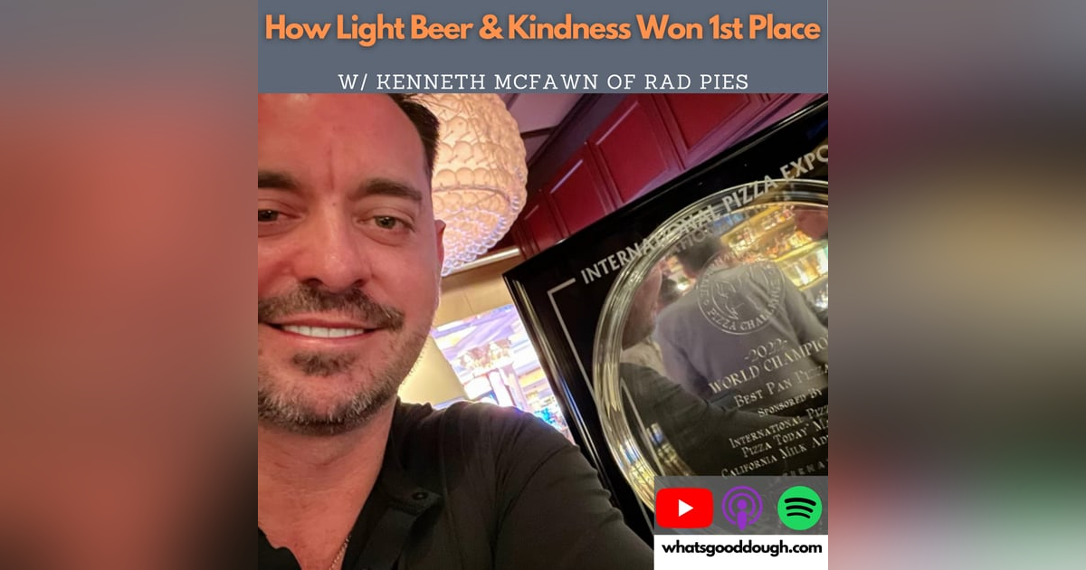 How Light Beer and Kindness Won 1st Place in the Pan Division at Pizza Expo w/ Kenneth McFawn of Rad Pies How Light Beer and Kindness Won 1st Place in the Pan Division at Pizza Expo w/ Kenneth McFawn of Rad Pies