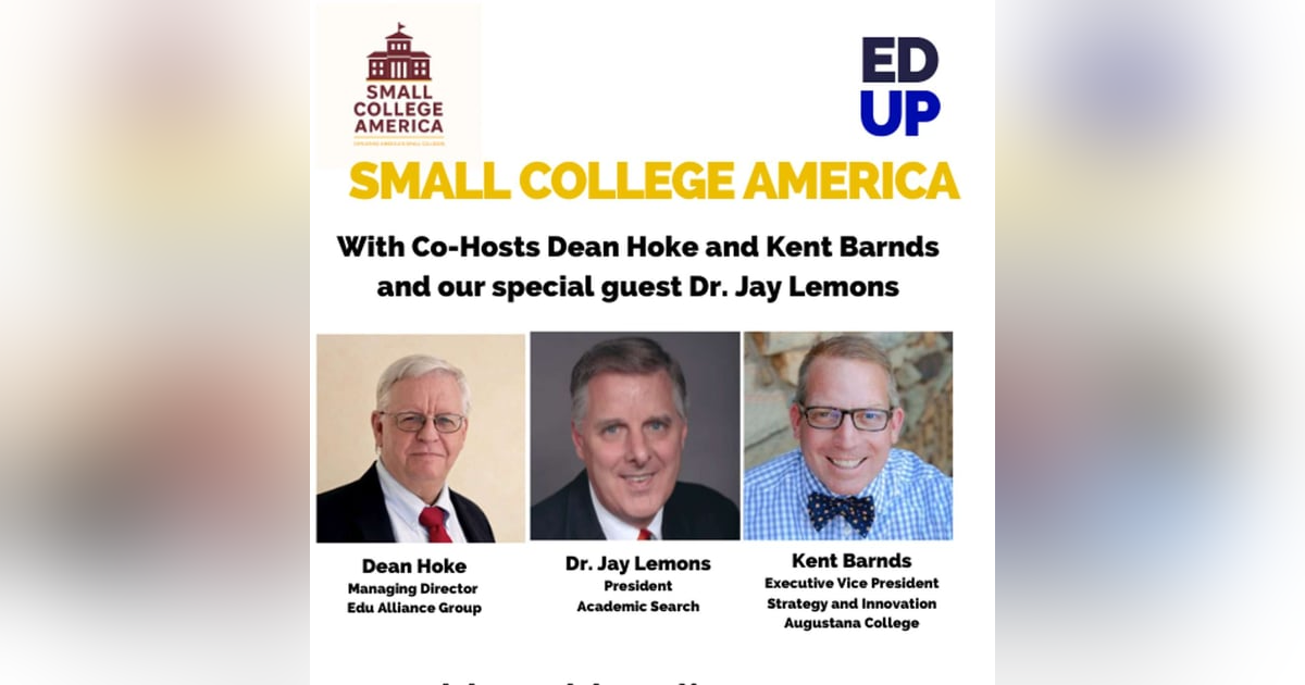 Inside the Presidential Search Process: Jay Lemons President of Academic Search Inside the Presidential Search Process: Jay Lemons President of Academic Search