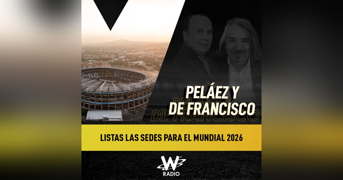 Listas las sedes para el Mundial de 2026 Listas las sedes para el Mundial de 2026