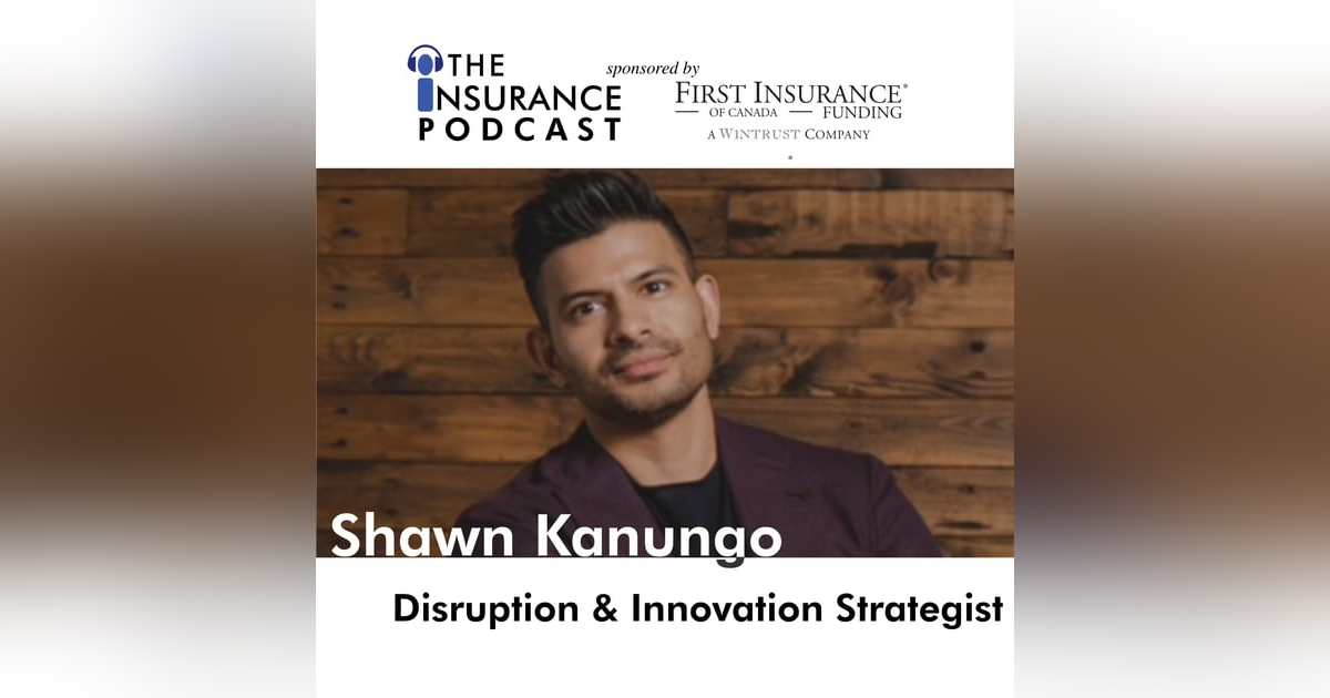 Disruption & Innovation with Shawn Kanungo Disruption & Innovation with Shawn Kanungo
