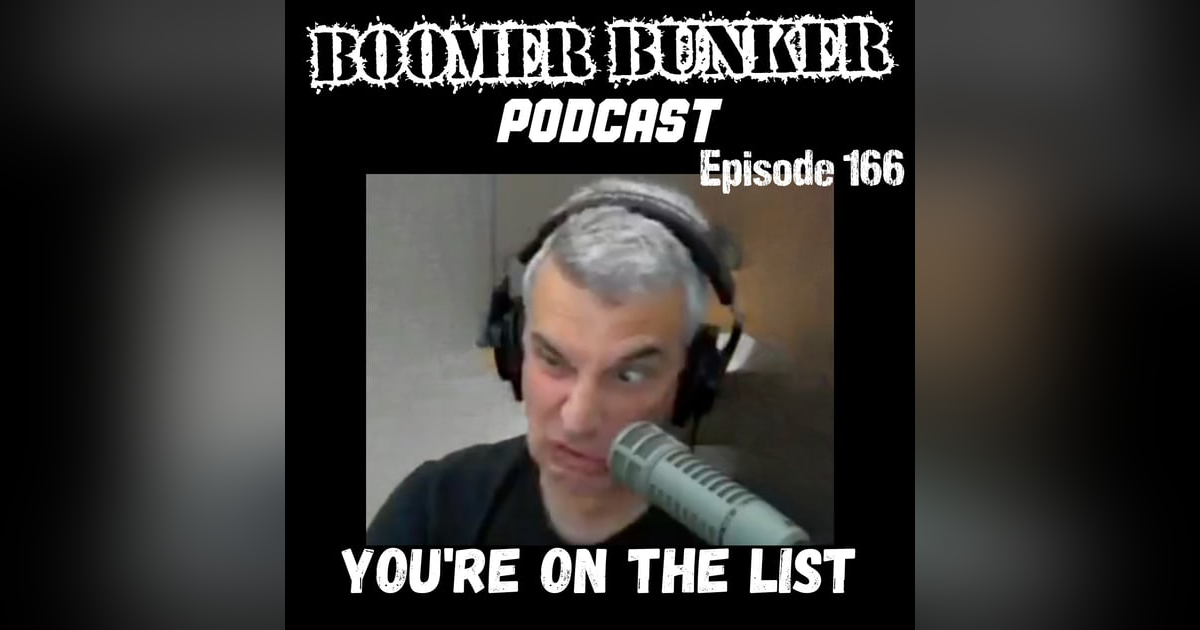 You're On The List | Episode 166 You're On The List | Episode 166