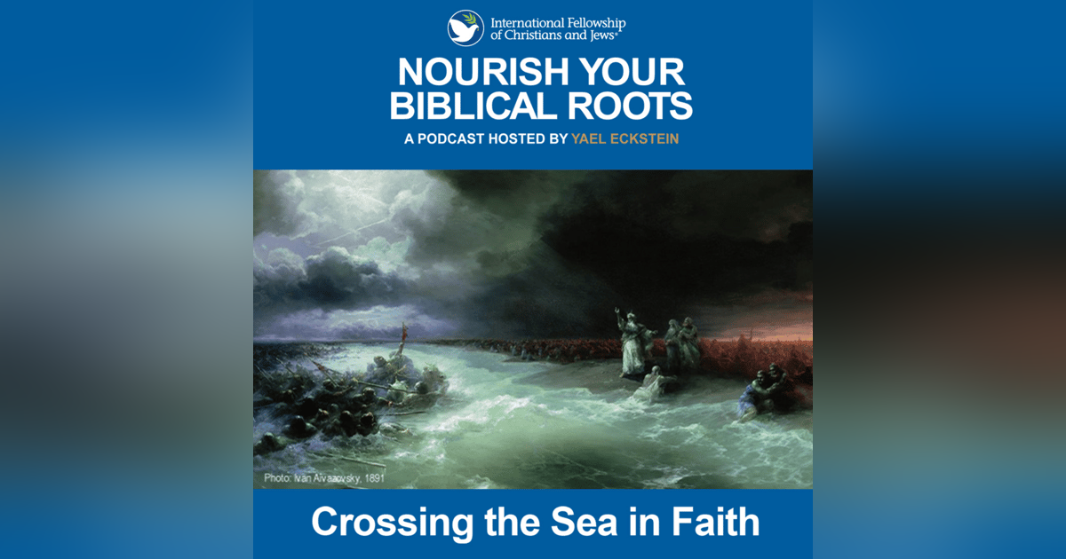 Crossing the Sea in Faith Crossing the Sea in Faith