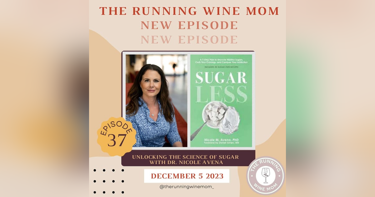 Unlocking the Science of Sugar with Dr. Nicole Avena Unlocking the Science of Sugar with Dr. Nicole Avena