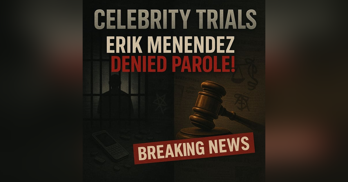 **BONUS** "BREAKING: ERIK MENENDEZ DENIED PAROLE - Cellphones, Prison Gangs & Tax Fraud Doom 'Model Inmate'" **BONUS** "BREAKING: ERIK MENENDEZ DENIED PAROLE - Cellphones, Prison Gangs & Tax Fraud Doom 'Model Inmate'"