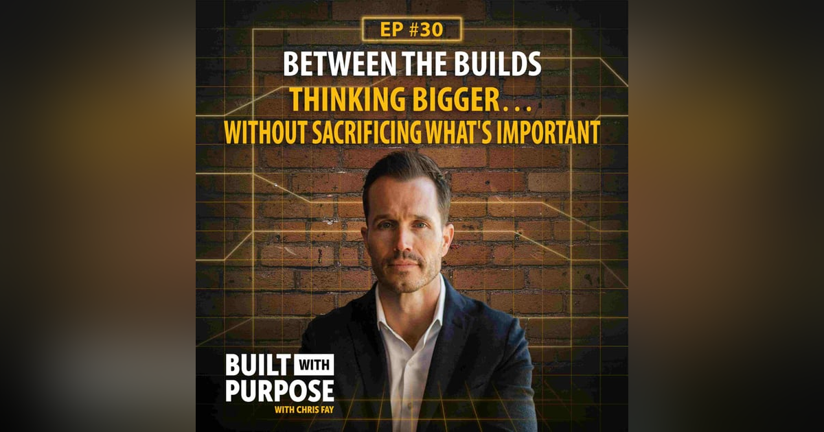Scaling Without Sacrifice: The Leadership Lesson Most CEOs Miss | Between the Builds Scaling Without Sacrifice: The Leadership Lesson Most CEOs Miss | Between the Builds