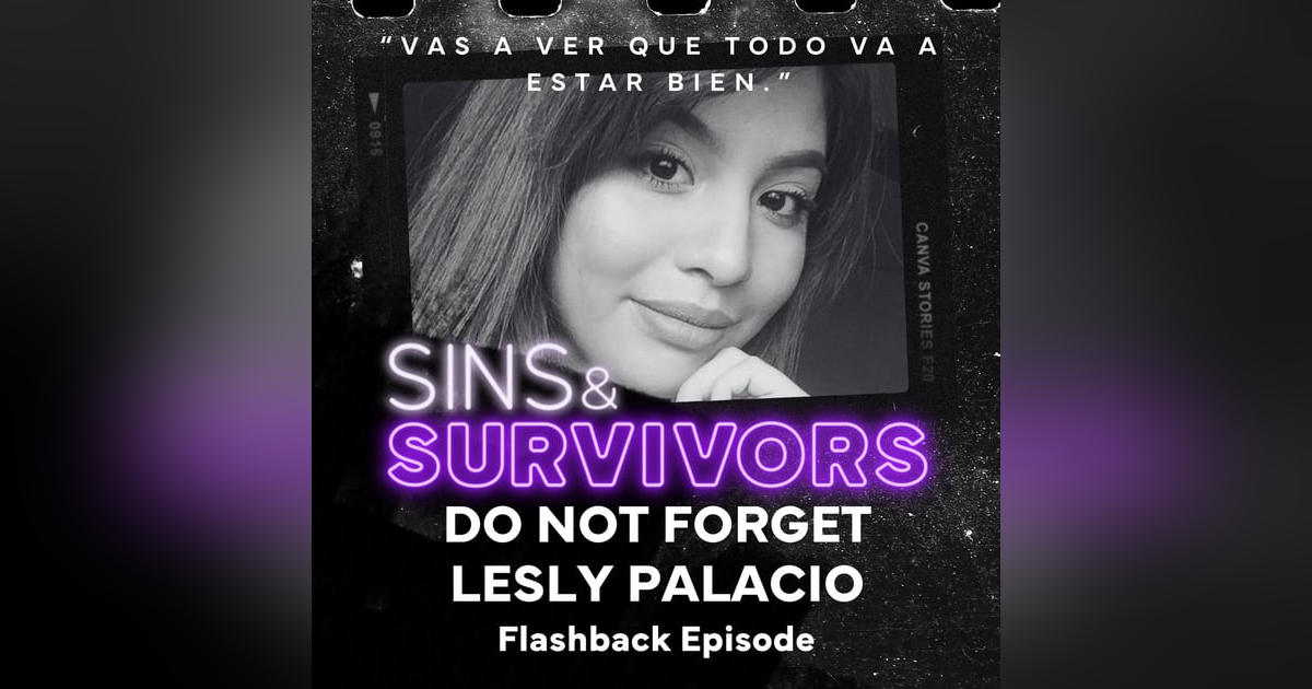 Flashback - Do Not Forget Lesly Palacio Flashback - Do Not Forget Lesly Palacio