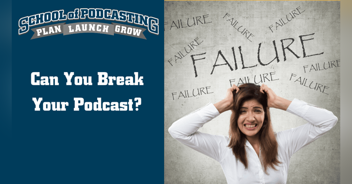 image for Podcasting Consequences – Did You Just Break Your Podcast?