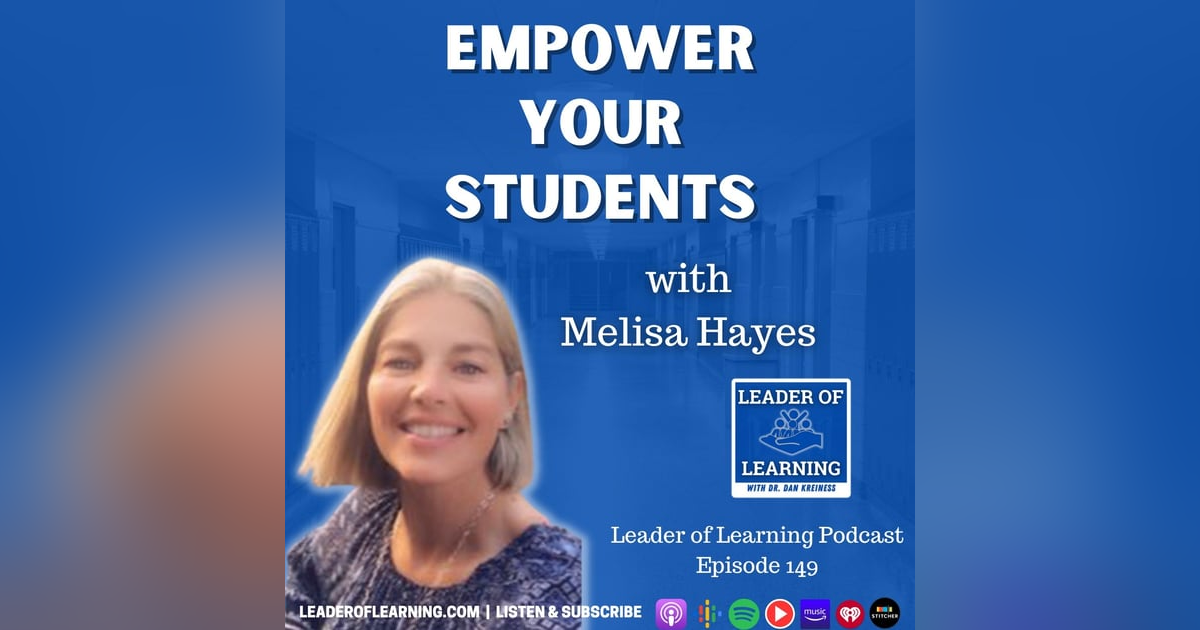 Empower Your Students with Melisa Hayes Empower Your Students with Melisa Hayes
