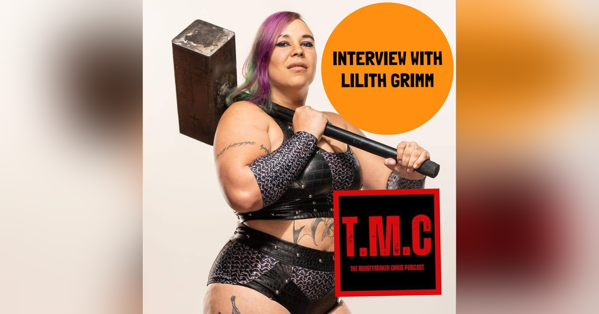 TMC Podcast S2.Ep11 Interview with Lilith Grimm TMC Podcast S2.Ep11 Interview with Lilith Grimm