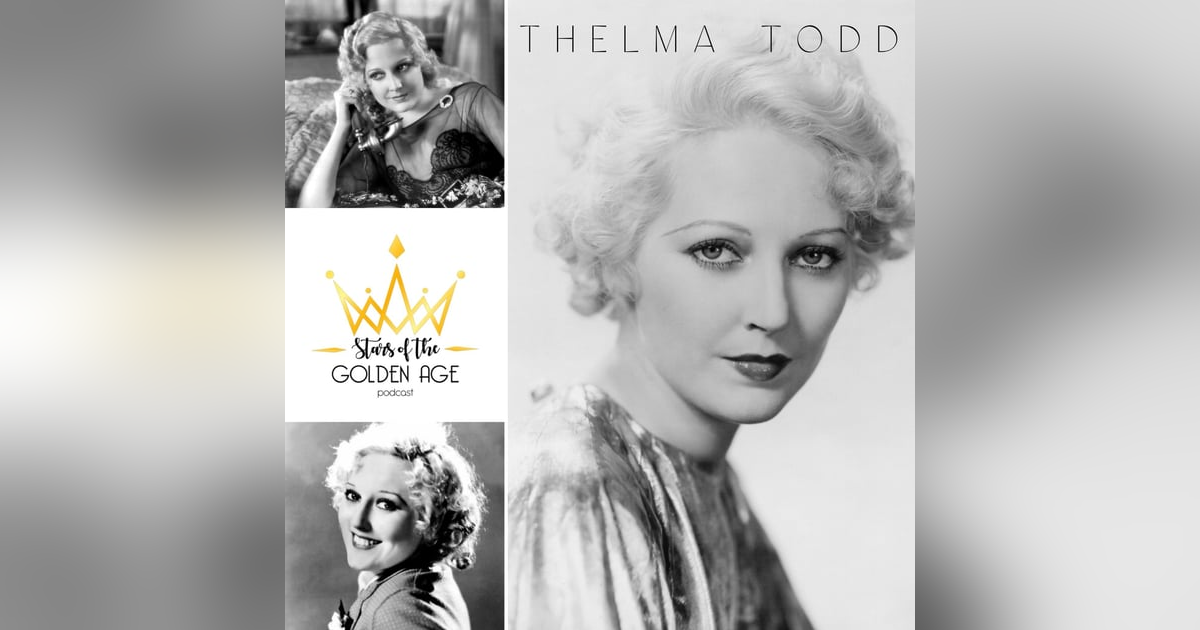 Thelma Todd (Part Two) Thelma Todd (Part Two)
